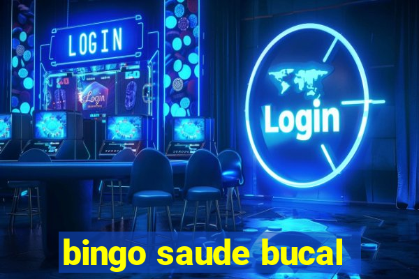 bingo saude bucal